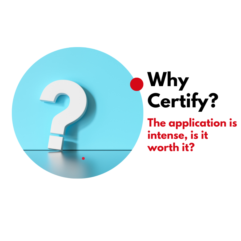 Why Certify?