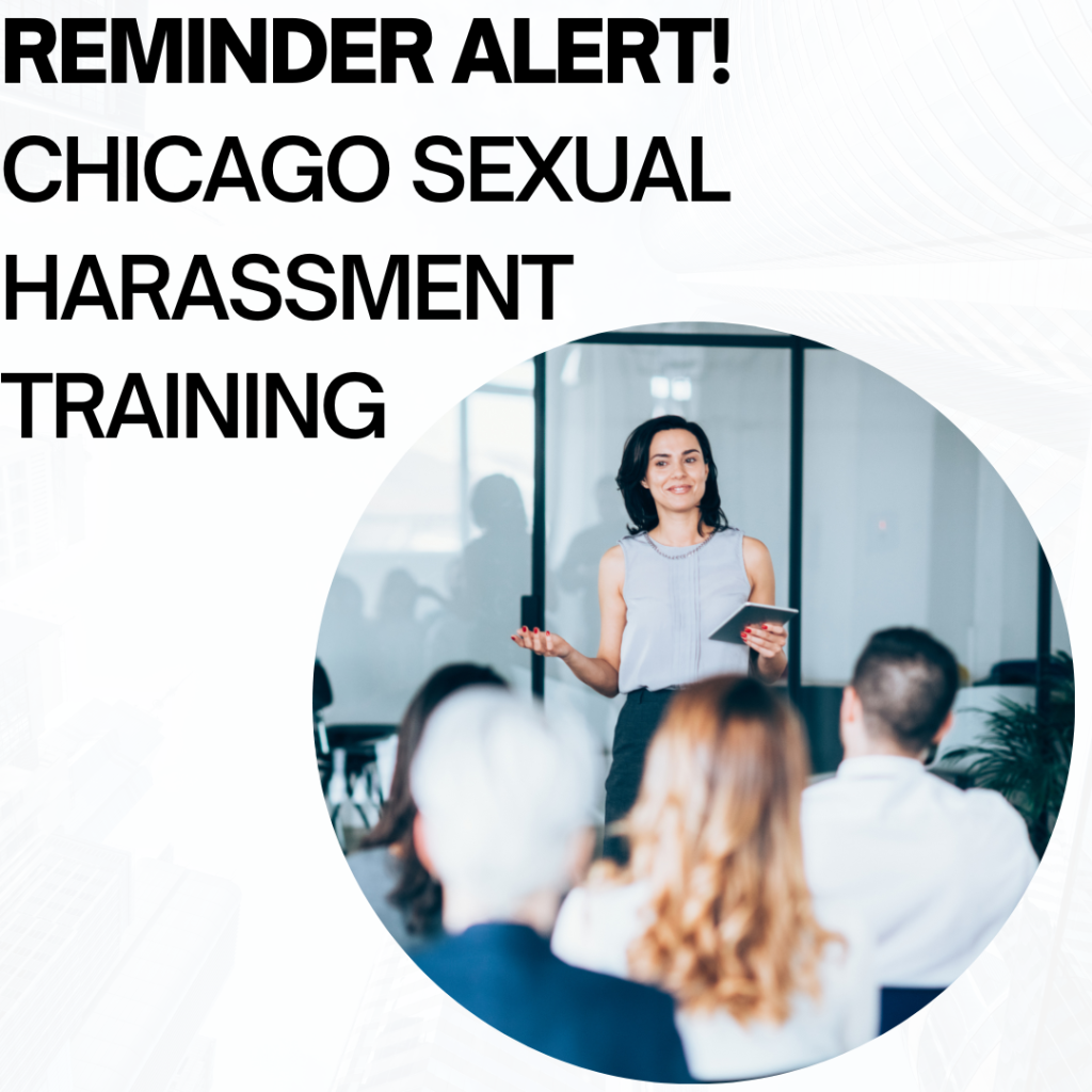 Reminder Alert: Chicago Sexual Harassment Training