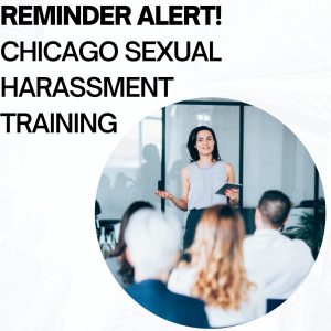 Reminder Alert: Chicago Sexual Harassment Training – Navigant Law Group